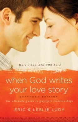 9781601421654 When God Writes Your Love Story (Expanded)