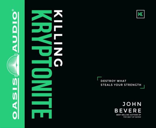 9781613759769 Killing Kryptonite : Destroy What Steals Your Strength (Unabridged) (Audio CD)