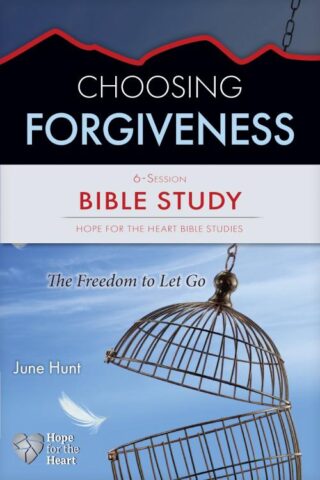 9781628623840 Choosing Forgiveness Bible Study