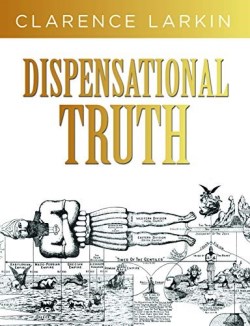 9781641235204 Dispensational Truth