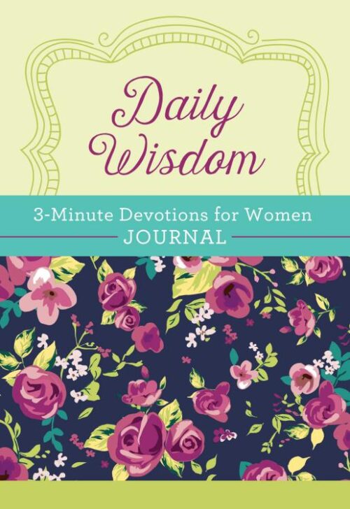 9781643520087 Daily Wisdom 3 Minute Devotions For Women Journal