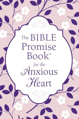 9781683229452 Bible Promise Book For The Anxious Heart