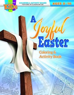 9781684342365 Joyful Easter Coloring And Activity Book Ages 8-10