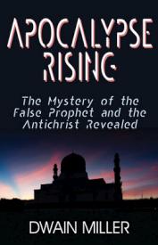 9781939779380 Apocalypse Rising : The Mystery Of The False Prophet And The Antichrist Rev