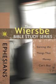 9780781445689 Ephesians : Gaining The Things That Money Can't Buy (Student/Study Guide)