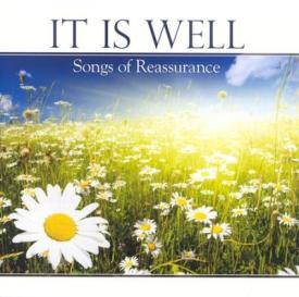 717336249422 It Is Well : Songs Of Reassurance