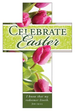 730817356327 Celebrate Easter Job19:25 Cross Bookmarks