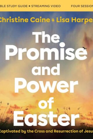 9780310170099 Promise And Power Of Easter Bible Study Guide Plus Streaming Video: Remember