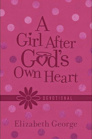 9780736966856 Girl After Gods Own Heart Devotional (Deluxe)