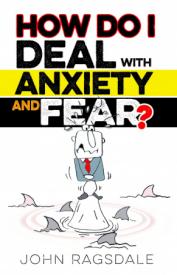 9780999770610 How Do I Overcome Anxiety And Fear