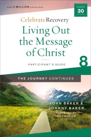 9780310131526 Living Out The Message Of Christ The Journey Continues Participants Guide 8 (Stu