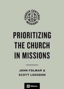 9798874902308 Prioritizing The Church In Missions