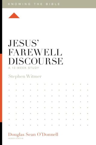 9781433599477 Jesus Farewell Discourse