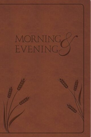 9781598565690 Morning And Evening KJV
