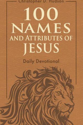 9798400500206 100 Names And Attributes Of Jesus Daily Devotional