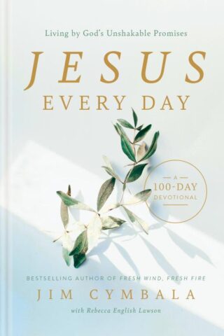 9798400506079 Jesus Every Day: Living By Gods Unshakable Promises A 100-day Devotional