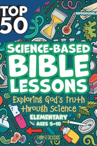 9781628629606 Top 50 Science Based Bible Lessons Elementary Ages 5-10