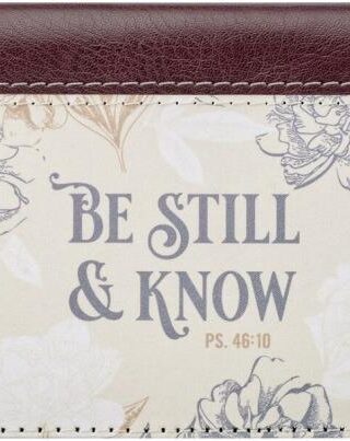 1220000136502 Checkbook Cover for Women - Be Still and Know - Psalm 46:10 Inspirational Bible