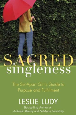 9780736922883 Sacred Singleness : The Set Apart Girls Guide To Purpose And Fulfillment