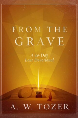 9780802432735 From The Grave