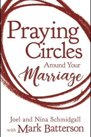 9780310354888 Praying Circles Around Your Marriage