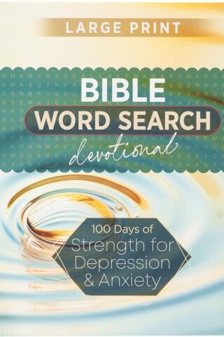 9781424571284 100 Days Of Strength For Depression And Anxiety (Large Type)
