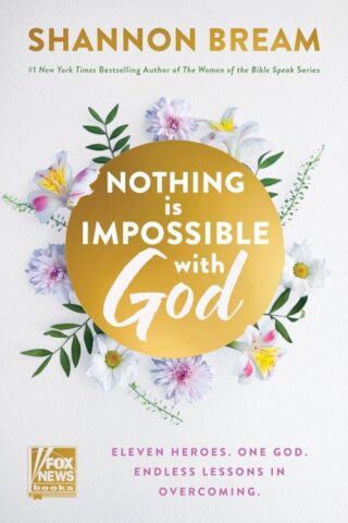 9780063487659 Nothing Is Impossible With God