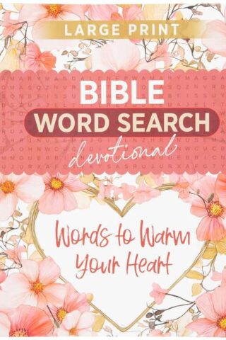 9781424572212 Words to Warm Your Heart: Bible Word Search Devotional