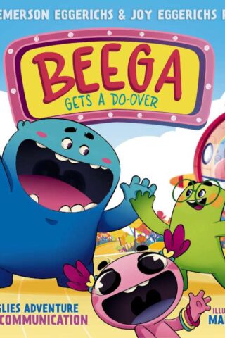 9781400257690 Beega Gets a Do-Over: A Gigglies Adventure About Communication