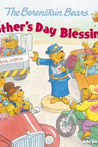 9780310748694 Berenstain Bears Mothers Day Blessings
