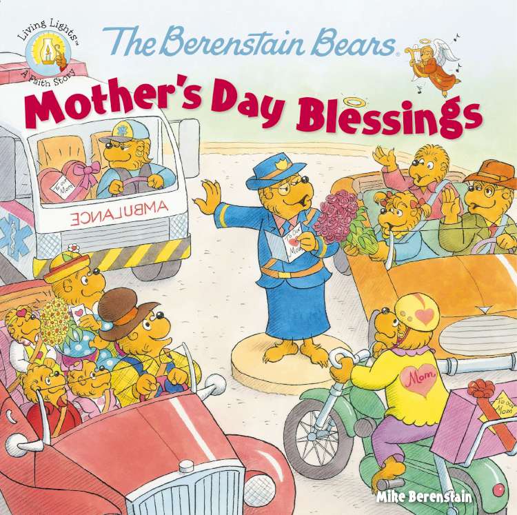 9780310748694 Berenstain Bears Mothers Day Blessings