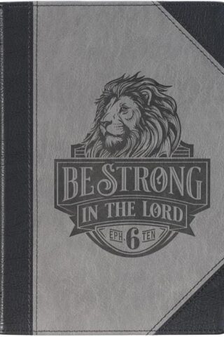 9781639526970 Be Strong In The Lord Black And Gray Lion Faux Leather Journal Ephesians 6: